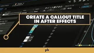 How to Create Callout Titles in After Effects  | Motion Graphics Tutorial