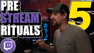 My Top 5 Pre Stream Rituals! | Non Streaming Devices For Twitch