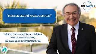 Meslek Seçimi Nasıl Olmalı? | TRT Radyo 1 | AİLECE