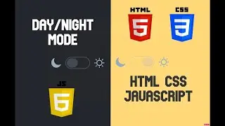 Day/Night Mode Switch Tutorial - HTML CSS JavaScript