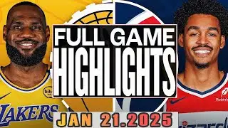 Los Angeles Lakers VS Washington Wizards Full Game  Highlights Jan 21,2025 NBA Season 2024-25