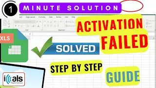 Fix Activation Failed in Excel: Quick Solution | Microsoft Excel Tutorial | Error fixed | iCals