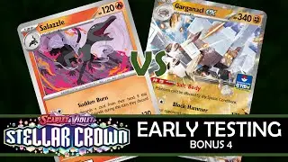 Stellar Crown Early Testing, Bonus 4: Salazzle vs. Garganacl ex