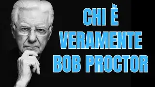 Il vero volto di Bob Proctor: Rivelazioni sorprendenti