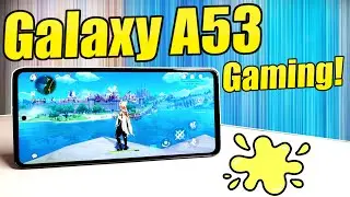 Samsung Galaxy A53 5G Gaming Review!