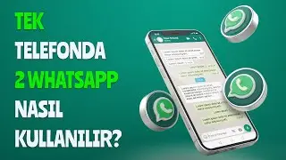 TEK TELEFONDAN 2 WHATSAPP NASIL KULLANILIR 2021