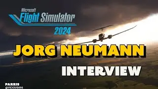 Microsoft Flight Simulator 2024 Interview with Jorg Neumann