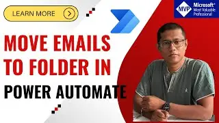 Move Emails to Folder using Power Automate | Archive Emails using Power Automate