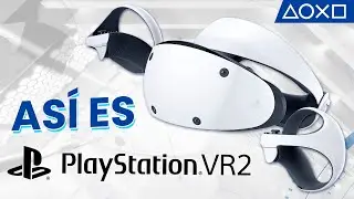 ASÍ ES PS VR2 - Las NUEVAS GAFAS VR de PlayStation | PlayStation España