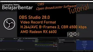 AMD Radeon RX 6600, OBS Studio 28.0, AMD Encoder H.264/AVC, HW H.264 B Frames 2, CBR 6500 kbps