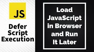 How to Load a JavaScript File in Browser and Run it Later