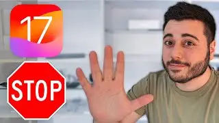 iOS 17 - Watch This BEFORE You Update!