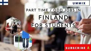 MOST COMMON Part time jobs in Finland for STUDENTS