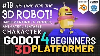 Godot 4 3D Platformer Lesson #19: 3D Rigged, Animated, Playable Character!