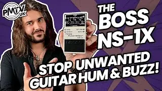 The Most Advanced Noise Gate/Suppressor On The Planet! - The Boss NS-1X!