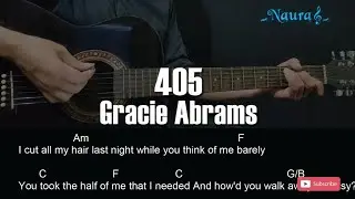 Gracie Abrams - 405 Guitar Chords Lyrics