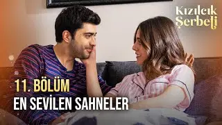 11. Bölüm En Sevilen Sahneler | Kızılcık Şerbeti