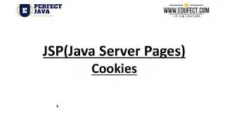 Perfect Java - Lesson J4#1 - JSP - Setting and Using Cookies