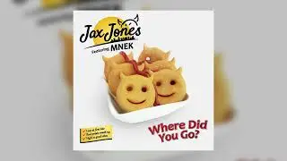 Jax Jones & MNEK - Where Did You Go? (Slowed + Reverb)