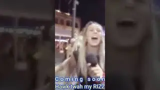 Hawk twah my rizz 