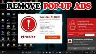 How to Remove Fake Mcafee Popup and Virus | Stop Fake Alert POP-UPS ADS