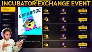 Incubator Exchange Event Complete Kaise Kare |Free Fire New Event Today|How to Complete New Event FF