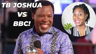 TB Joshua vs BBC