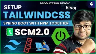 Setting up TailwindCSS  in spring boot project step by step | SCM | END to END Project