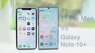 iPhone 11 Pro Max vs Galaxy Note 10+ | In-Depth Comparison & Review