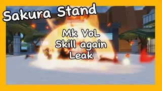 Sakura Stand more MK Vessel of Life (MK VoL) skill leak