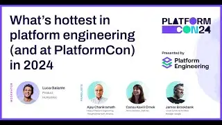 What’s hottest in platform engineering (and at PlatformCon) in 2024 | PlatformCon 2024