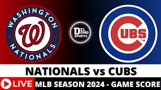 WASHINGTON NATIONALS VS CHICAGO CUBS LIVE ⚾️ MLB Game Score Radio Play-by-Play SEP 20, 2024