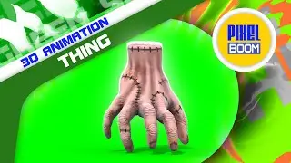 THING Green Screen The Addams Family Hand 3D Animation - PixelBoom