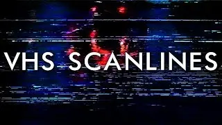 How to make VHS Scanlines