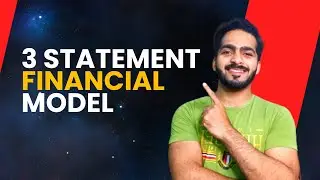 Build a 3-Statement Financial Model | Free Course | Step By Step Guide