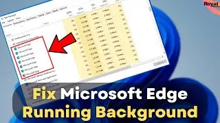 Resolving Microsoft Edge Running in Background on Windows 10 and Windows 11