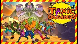 Toxic Crusaders Games + Demo