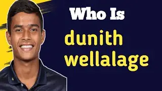 dunith wellalage || Who is dunith wellalage  || dunith wellalage stats 