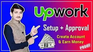 🔴 Live Proof - How To Create Upwork Account & Approve it | Make Money Online From Freelancing Tips
