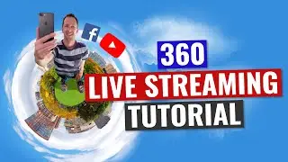 360 Live Streaming Tutorial: 360 Degree Video on Facebook Live and YouTube!