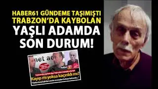 TRABZON'DA KAYBOLAN ADAMIN KORKUNÇ HİKAYESİ