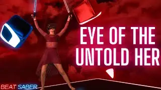 Lindsey Stirling - Eye of the Untold Her in Beat Saber! (Expert+) Mixed Reality