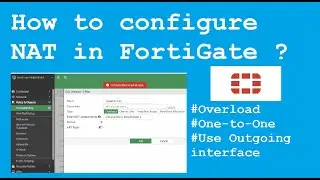 NAT Configuration in FortiGate | Fortinet firewall configuration