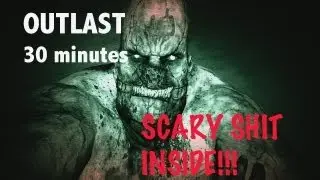 Outlast - Crazy Horror Game!! - First 30 minutes!