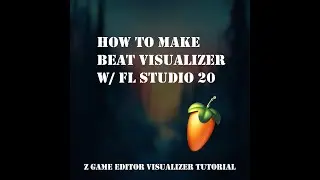 How to Make a Beat Visualizer with FL Studio 20 | ZGameEditor Visualizer Tutorial