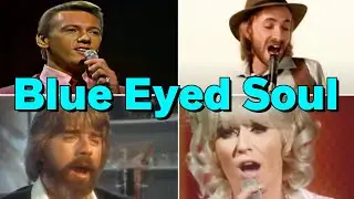 40 Brilliant 'Blue Eyed Soul' Songs!