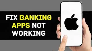 How To Fix Banking Apps Not Working On iPhone After IOS Update (UPDATED FIX)