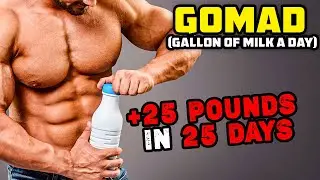 GOMAD (Gallon Of Milk A Day) Diet To Gain 25 Pounds In 25 Days... My Analysis