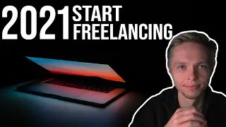 Become a Freelance Web Developer in 2021 (Things You Should Know To Get Started)