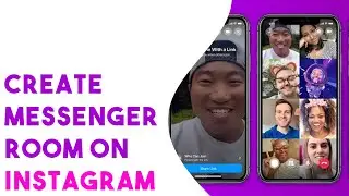 How To Create a Messenger Room on Instagram